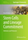 Stem Cells and Lineage Commitment : Methods and Protocols - Book