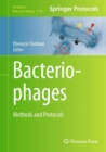 Bacteriophages : Methods and Protocols - Book