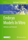 Embryo Models In Vitro : Methods and Protocols - eBook