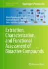 Extraction, Characterization, and Functional Assessment of Bioactive Compounds - eBook