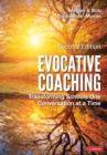 Evocative Coaching : Transforming Schools One Conversation at a Time - Book
