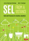 SEL From a Distance : Tools and Processes for Anytime, Anywhere - eBook