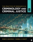 The Practice of Research in Criminology and Criminal Justice - Book