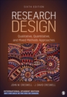 Research Design - International Student Edition : Qualitative, Quantitative, and Mixed Methods Approaches - Book