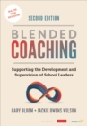 Blended Coaching : Supporting the Development and Supervision of School Leaders - Book