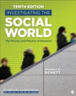 Investigating the Social World - International Student Edition : The Process and Practice of Research - Book