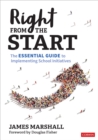 Right From the Start : The Essential Guide to Implementing School Initiatives - eBook