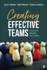 Creating Effective Teams : A Guide for Members and Leaders - Book