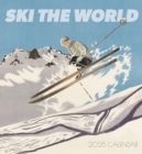 Ski the World 2025 Wall Calendar - Book