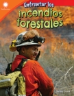 Enfrentar los incendios forestales (Dealing with Wildfires) Read-Along ebook - eBook