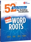 Weekly Word Roots : 52 Quick Activities for Building Vocabulary - eBook