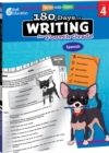 180 Days(TM): Writing for Fourth Grade (Spanish) : Practice, Assess, Diagnose - eBook