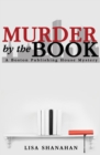 Murder by the Book : A Boston Publishing House Mystery - eBook