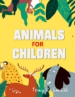 Animals for Children : Color Animals that Children Love - eBook