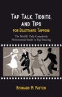 Tap Talk, Tidbits, and Tips for Dilettante Tappers : The World's Only Completely Nonessential Guide to Tap Dancing - eBook