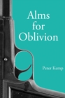 Alms for Oblivion : Sunset on the Pacific War - Book