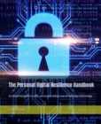 The Personal Digital Resilience Handbook : An essential guide to safe, secure and robust use of everyday technology - eBook