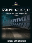 Ralph 124C 41+ : A Romance of the Year 2660 - eBook