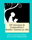 EP Literature & Composition I Reader: Lessons 91-180 : Part of the Easy Peasy All-in-One Homeschool - eBook