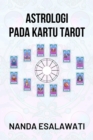 Astrologi pada Kartu Tarot : Buku Panduan untuk Pemula - eBook