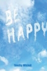 Be Happy. - eBook
