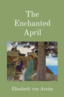 The Enchanted April (Illustrated) - eBook