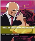 I fell in love with the hitman - eBook
