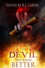 The Devil You Know Better - eBook
