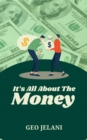 It's All About The Money - eBook