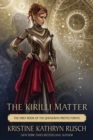 The Kirilli Matter : The First Book of the Qavnerian Protectorate - eBook