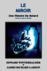 Le Miroir : Une Histoire De Motard (Livre 2 De La Serie) - eBook