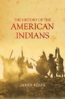 The History of the American Indians - eBook
