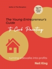 The Young Entrepreneur's Guide to Curb Painting : Turning Sidewalks Into Profit - eBook