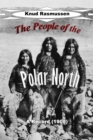 The People of the Polar North : A Record - eBook