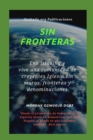 Sin fronteras Env isioning y vive una comunidad de creyentes Iglesia sin muros, fronteras y denominaciones - eBook