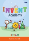 Let's Invent Academy : STEAM Activities for Kids - eBook