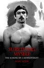 Surviving Myself : The Making of a Middleweight - eBook