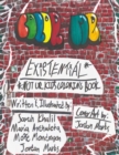 COLOR ME EXISTENTIAL* : *NOT UR KID'S COLORING BOOK - eBook