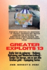 Greater Exploits - 13 - Perfektes spirituelles Abenteuer - 31-tagiges Tagebuch der zweiten : Perfektes spirituelles Abenteuer - 31-tagiges Tagebuch der zweiten landesweiten spirituellen Gebetsreise du - eBook