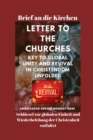 Brief an die Kirchen  Schlussel zur globalen Einheit und Wiederbelebung der Christenheit entfaltet - eBook