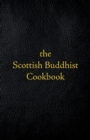 Scottish Buddhist Cookbook : Another Book of Mormon - eBook