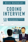 CODING INTERVIEW : 50+ Tips and Tricks to Better  Performance in Your Coding Interview - eBook