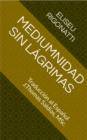 Mediumnidad sin Lagrimas - eBook