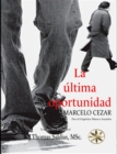 La Ultima Oportunidad - eBook