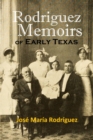 Rodriguez Memoirs of Early Texas - eBook
