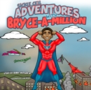 Sickle Cell Adventures With Bryce-A-Million - eBook