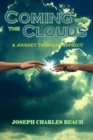 Coming with the Clouds : A Journey through Prophecy - eBook