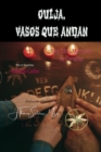 Ouija, Vasos que andan - eBook