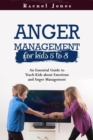 ANGER MANAGEMENT for Kids 5 - 8 : An Essential Guide to Teach Kids about  Emotions and Anger Management - eBook