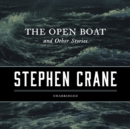 The Open Boat, and Other Stories - eAudiobook